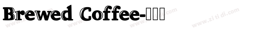 Brewed Coffee字体转换